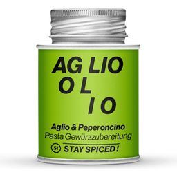 Stay Spiced! Aglio Olio - Aglio & Peperoncino