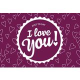 Piccantino "I love You" üdvözlőlap 